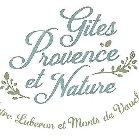 Gites Provence Et Nature - Entre Luberon Et Monts De Vaucluse Cabrières-dʼAvignon Zewnętrze zdjęcie